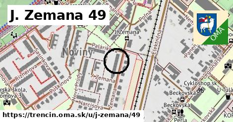 J. Zemana 49, Trenčín