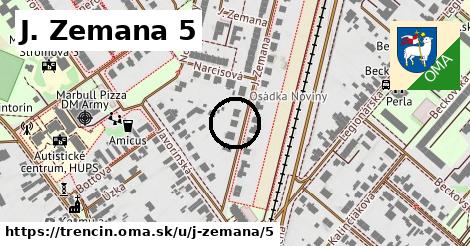 J. Zemana 5, Trenčín