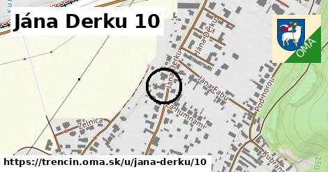 Jána Derku 10, Trenčín