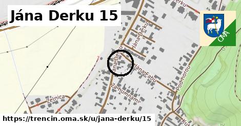 Jána Derku 15, Trenčín