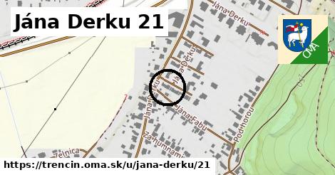 Jána Derku 21, Trenčín