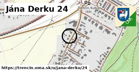 Jána Derku 24, Trenčín