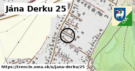 Jána Derku 25, Trenčín