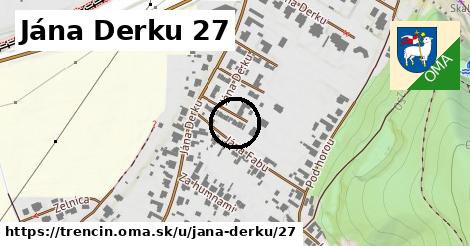 Jána Derku 27, Trenčín