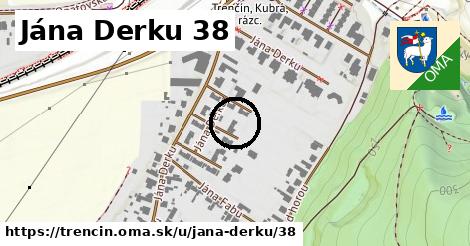 Jána Derku 38, Trenčín