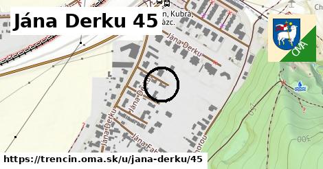 Jána Derku 45, Trenčín