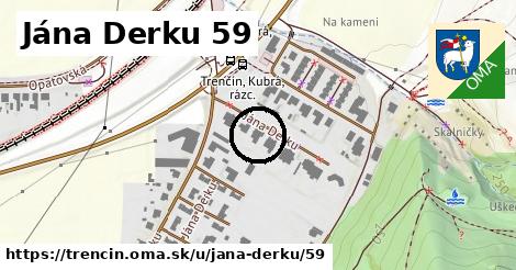 Jána Derku 59, Trenčín