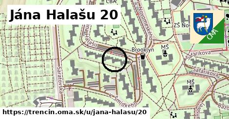 Jána Halašu 20, Trenčín