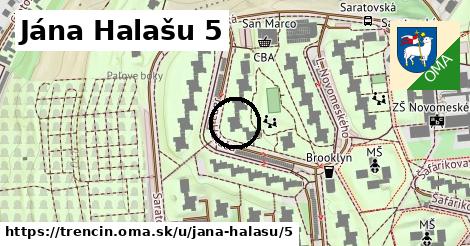Jána Halašu 5, Trenčín