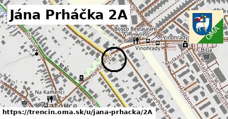 Jána Prháčka 2A, Trenčín