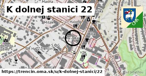 K dolnej stanici 22, Trenčín