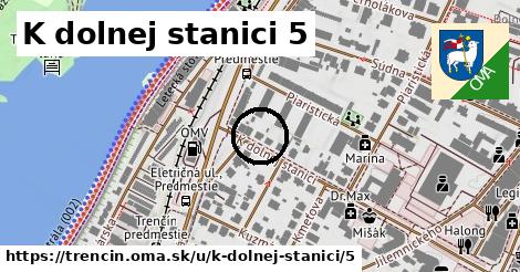 K dolnej stanici 5, Trenčín