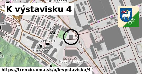 K výstavisku 4, Trenčín