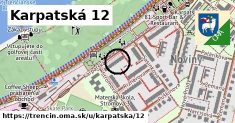 Karpatská 12, Trenčín