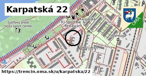 Karpatská 22, Trenčín