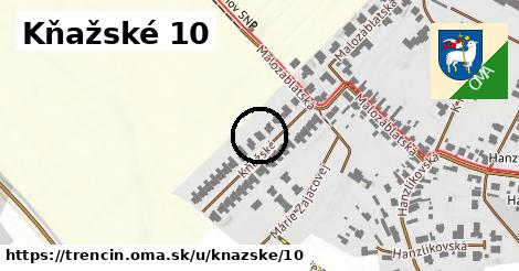 Kňažské 10, Trenčín