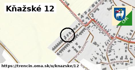 Kňažské 12, Trenčín