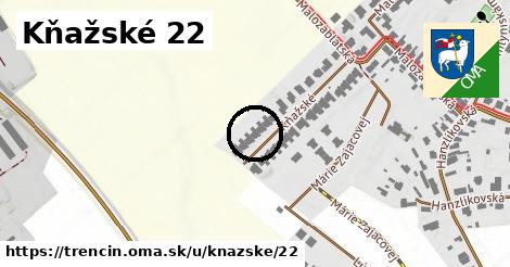 Kňažské 22, Trenčín