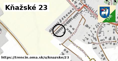 Kňažské 23, Trenčín