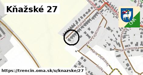 Kňažské 27, Trenčín