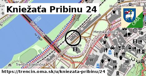 Kniežaťa Pribinu 24, Trenčín
