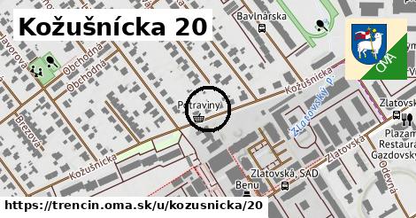 Kožušnícka 20, Trenčín