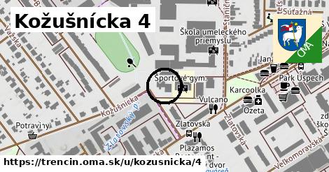 Kožušnícka 4, Trenčín