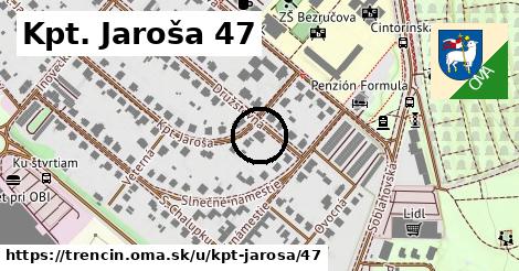 Kpt. Jaroša 47, Trenčín