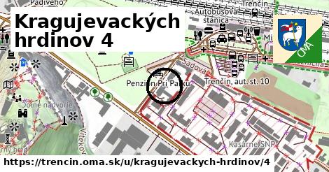 Kragujevackých hrdinov 4, Trenčín