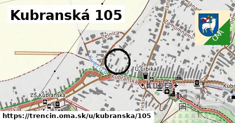 Kubranská 105, Trenčín