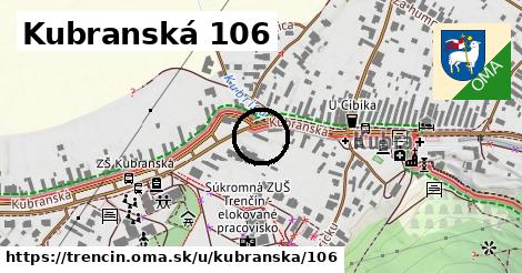 Kubranská 106, Trenčín
