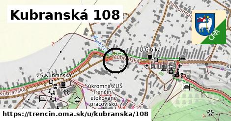 Kubranská 108, Trenčín