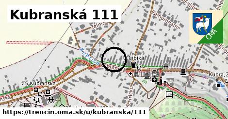 Kubranská 111, Trenčín