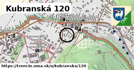 Kubranská 120, Trenčín