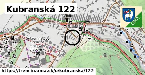 Kubranská 122, Trenčín