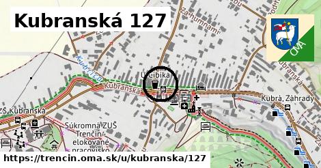 Kubranská 127, Trenčín