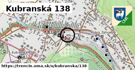 Kubranská 138, Trenčín