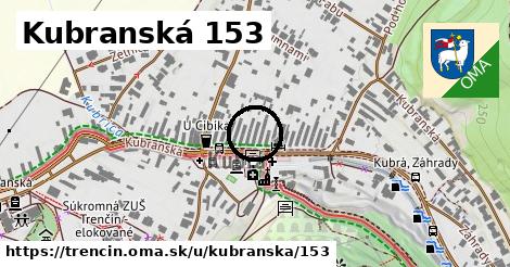 Kubranská 153, Trenčín