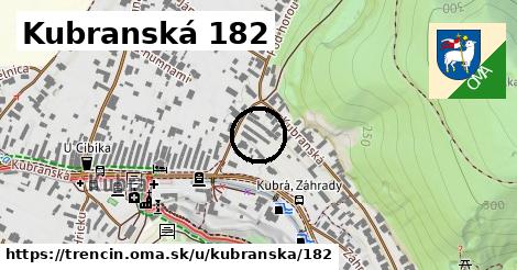 Kubranská 182, Trenčín