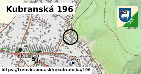 Kubranská 196, Trenčín