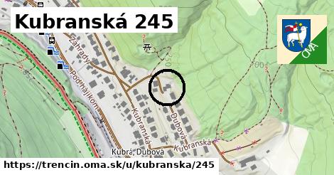 Kubranská 245, Trenčín