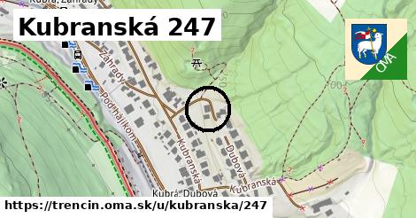 Kubranská 247, Trenčín