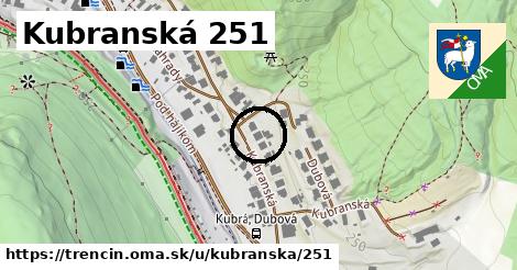 Kubranská 251, Trenčín