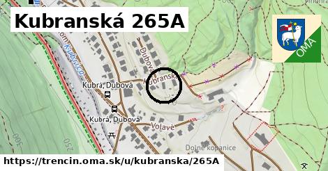 Kubranská 265A, Trenčín