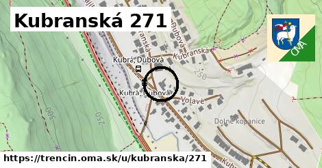 Kubranská 271, Trenčín