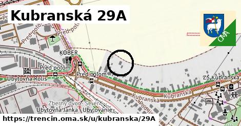 Kubranská 29A, Trenčín