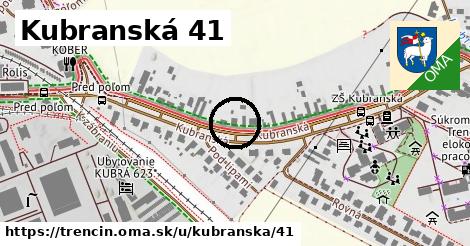 Kubranská 41, Trenčín