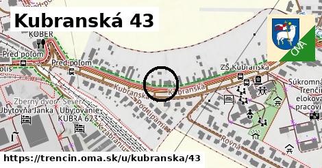 Kubranská 43, Trenčín