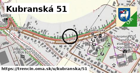 Kubranská 51, Trenčín