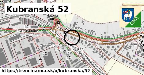 Kubranská 52, Trenčín